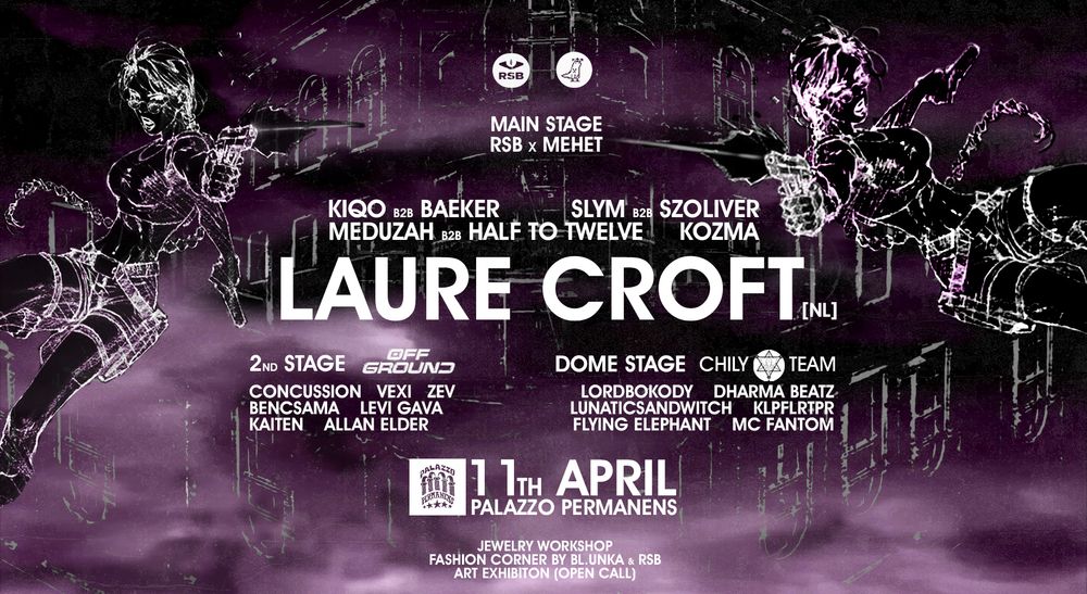 Flyer for Laure Croft (NL): RSB x MEHET x OFF GROUND x CHILY