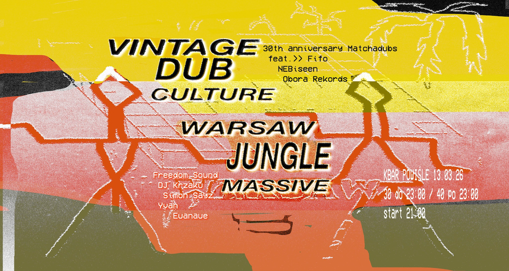 Flyer for VINTAGE DUB CULTURE & WARSAW JUNGLE MASSIVE