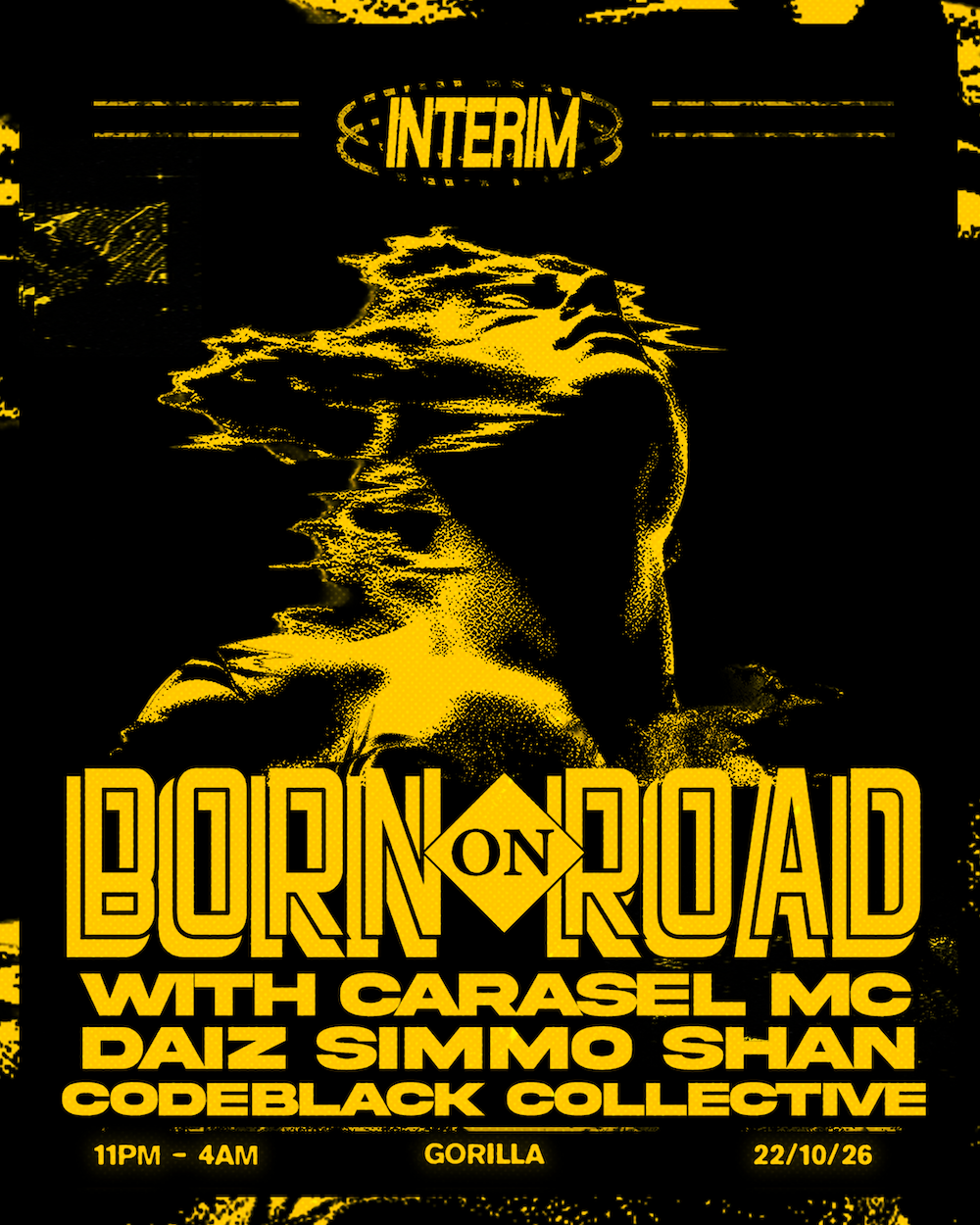 Flyer for Interim_002: Born On Road + Support