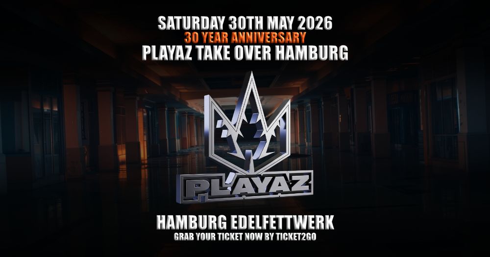 Flyer for Playaz Take Over Hamburg - 30 Year Anniversary