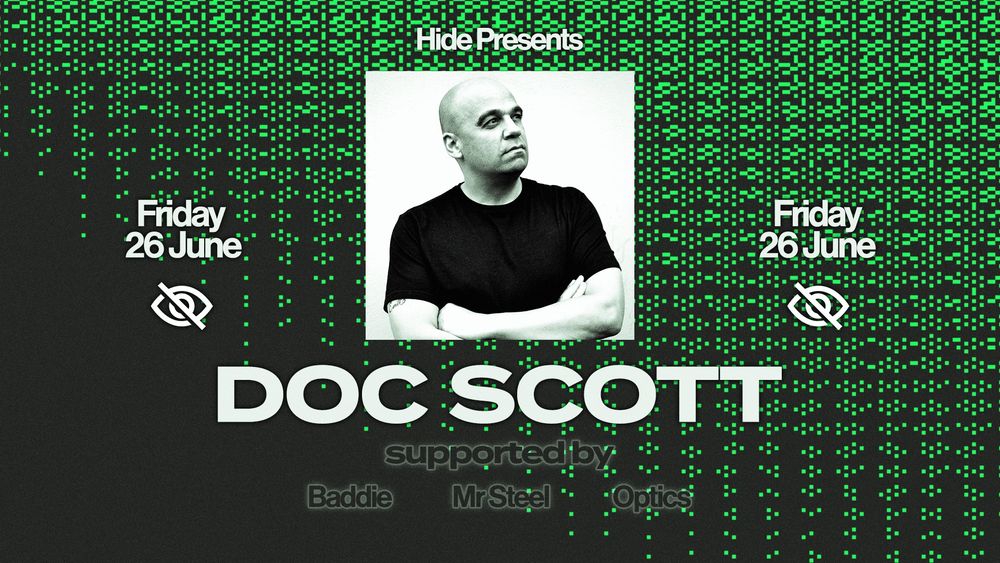 Flyer for Hide presents: Doc Scott