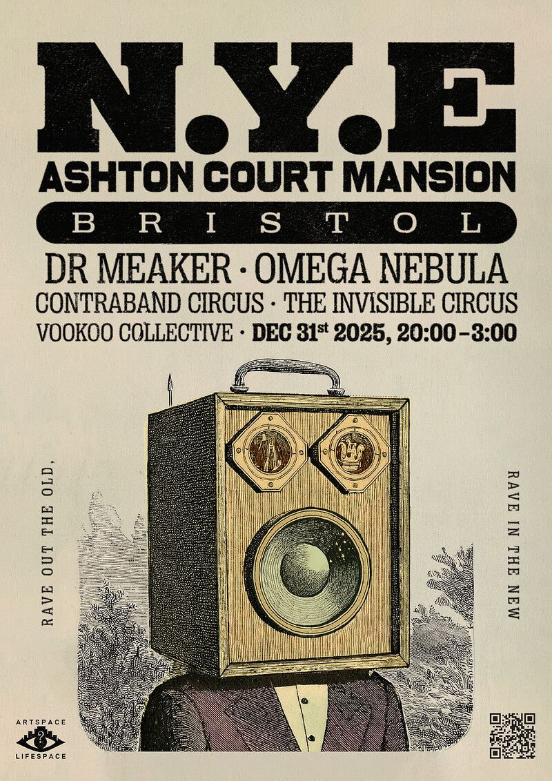 Flyer for NYE AT ASHTON COURT MANSION ft DR MEAKER LIVE & OMEGA NEBULA
