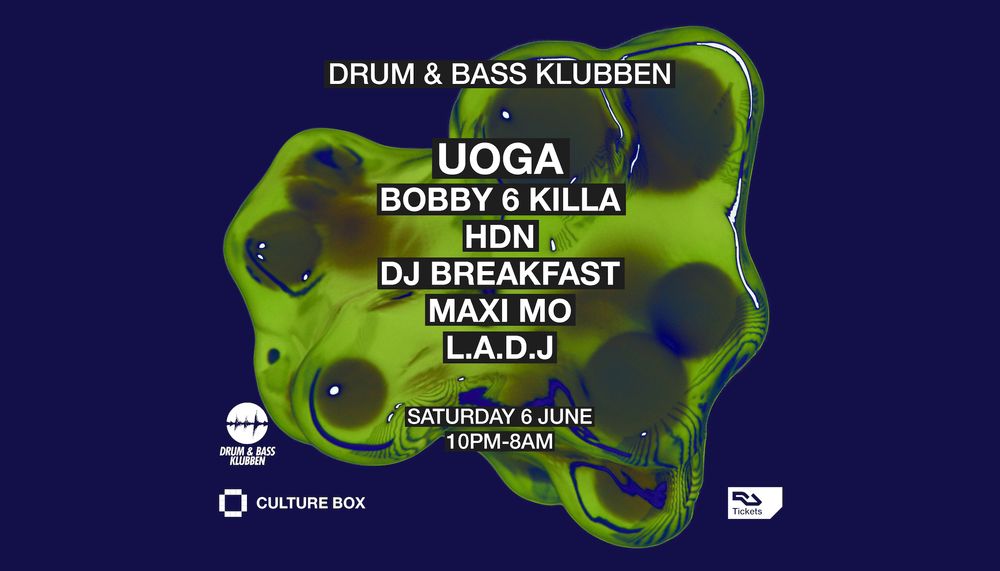 Flyer for Drum & Bass Klubben: UOGA / Bobby 6 Killa / HDN / DJ Breakfast / Maxi Mo / L.A.D.J