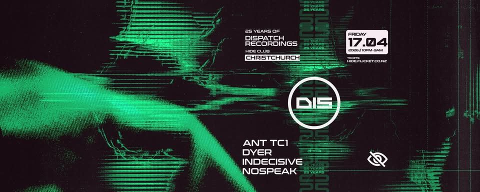 Flyer for 25 Years Of Dispatch Recordings (Christchurch)