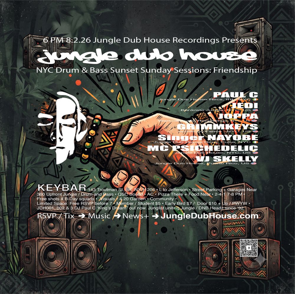 Flyer for JUNGLE DUB HOUSE: NYC Drum & Bass Sunset Sunday Sessions: Friendship Edtn