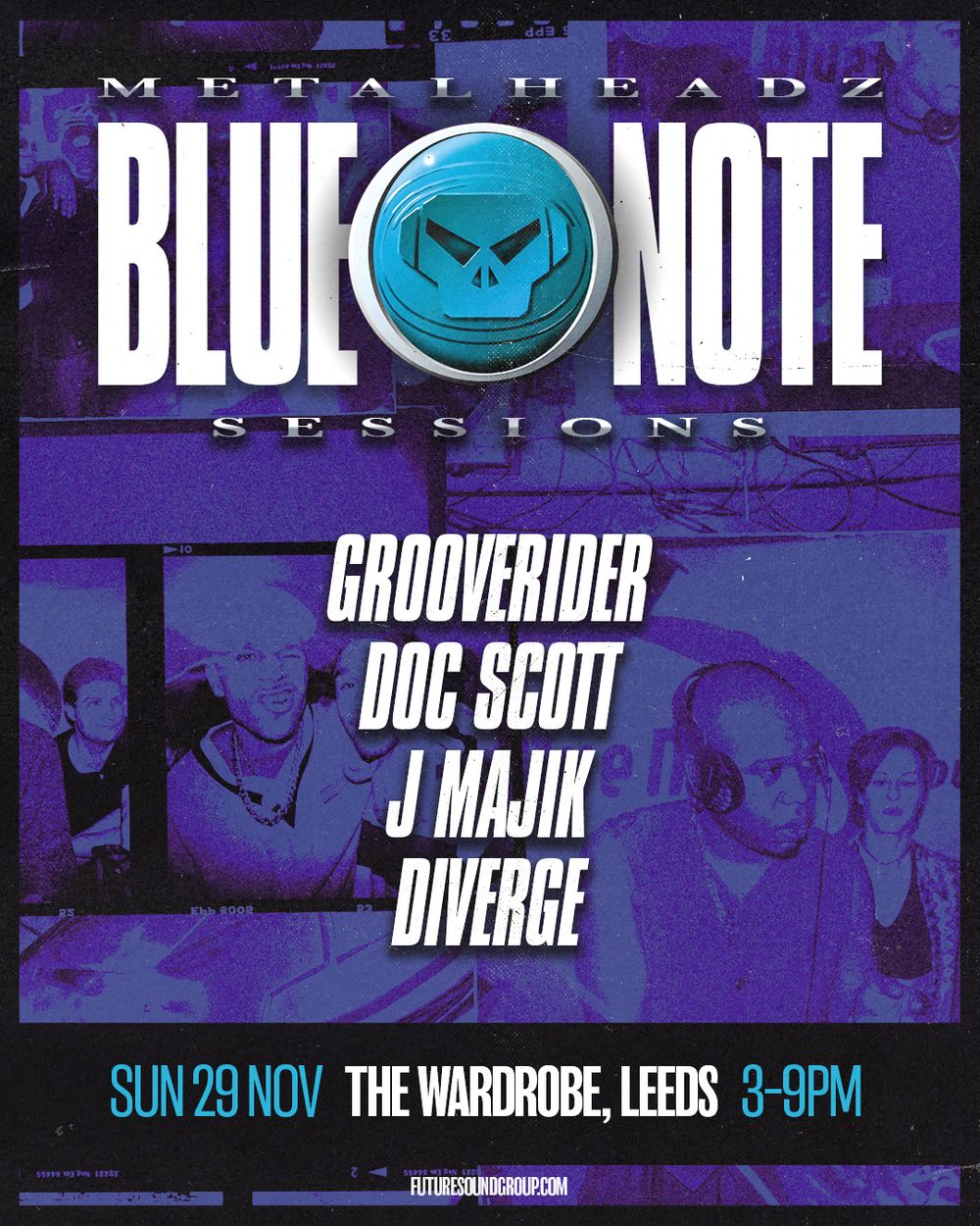 Flyer for Metalheadz Blue Note Sessions - Grooverider, Doc Scott, J Majik & Diverge