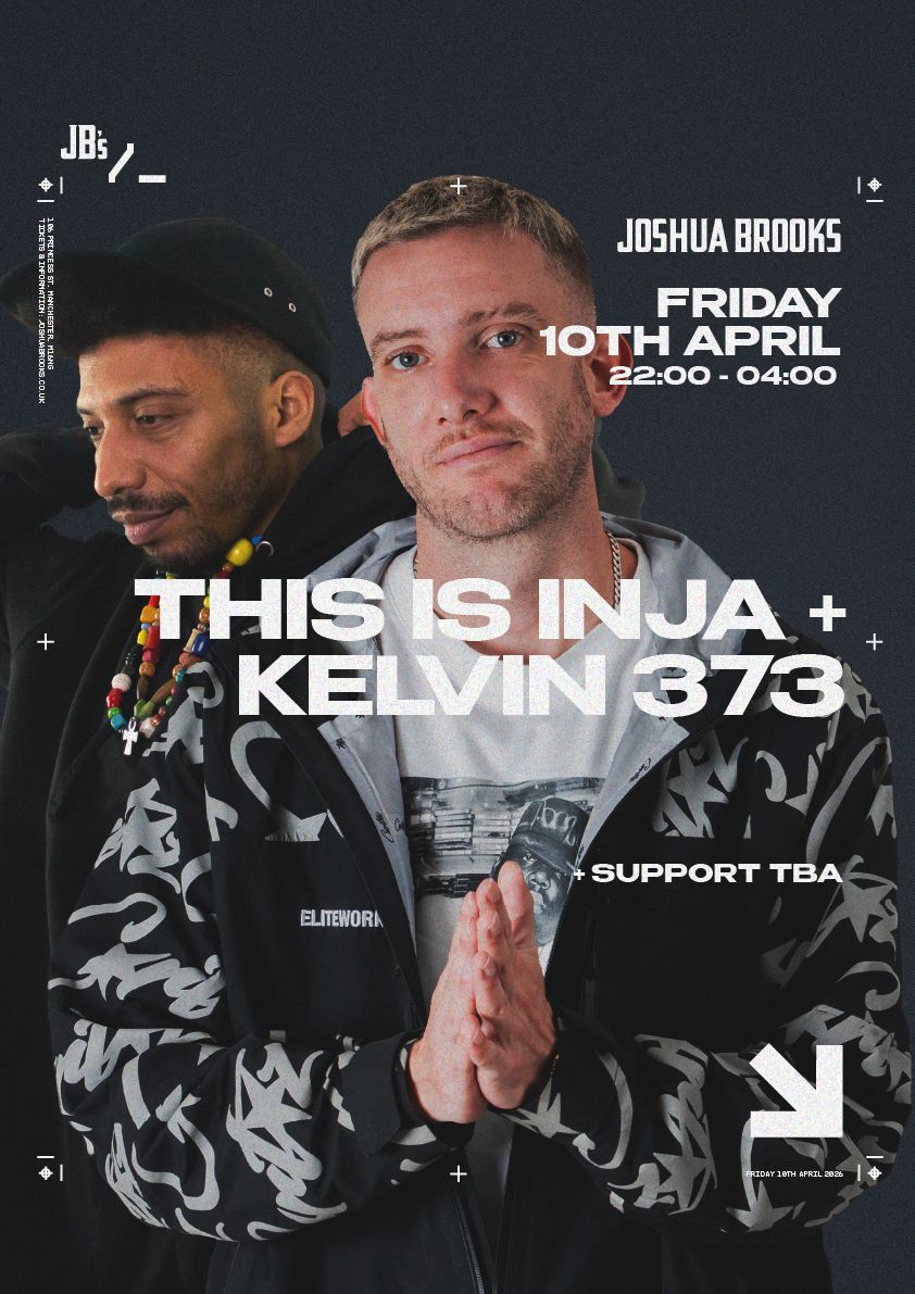 Flyer for This Is Inja + Kelvin 373, Manchester