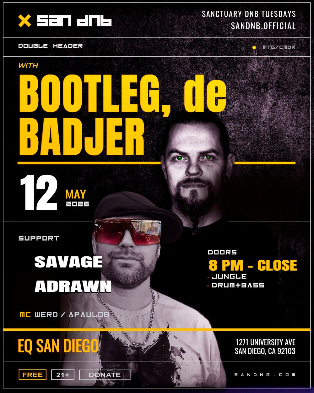 Flyer for San DNB presents Sanctuary with Bootleg, de and BaDJeR