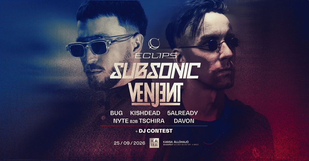Flyer for ECLIPS pres.: Subsonic⏐Venjent