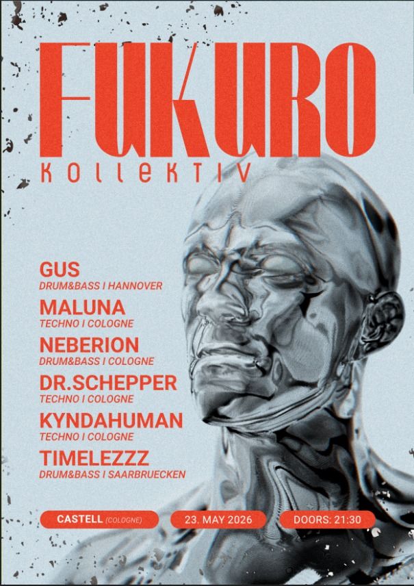 Flyer for Fukurō - Techno & Drum and Bass im Castell Köln-Mülheim