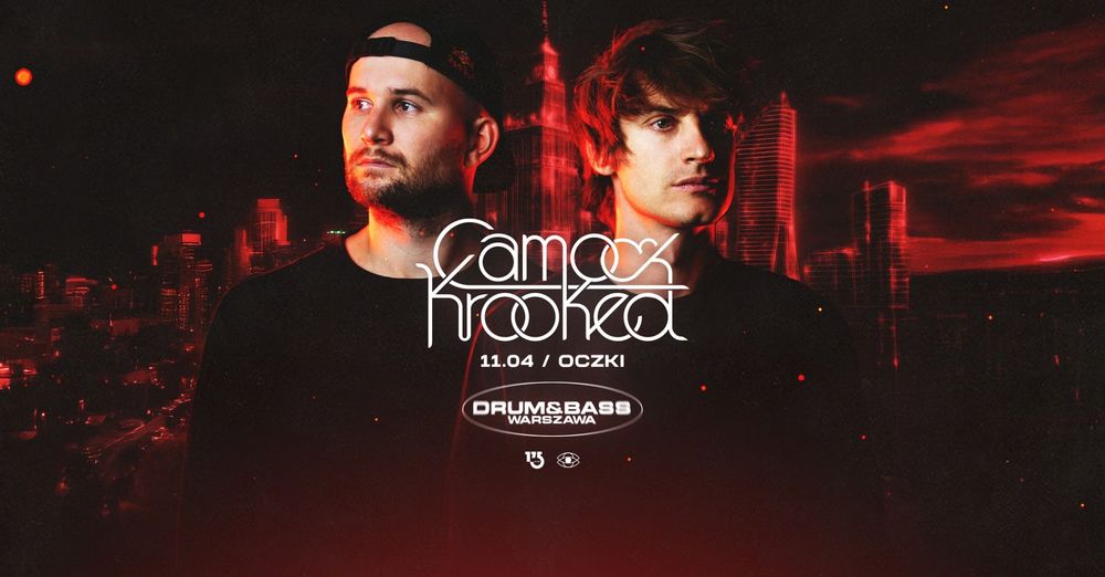 Flyer for Drum&Bass Warszawa: CAMO & KROOKED