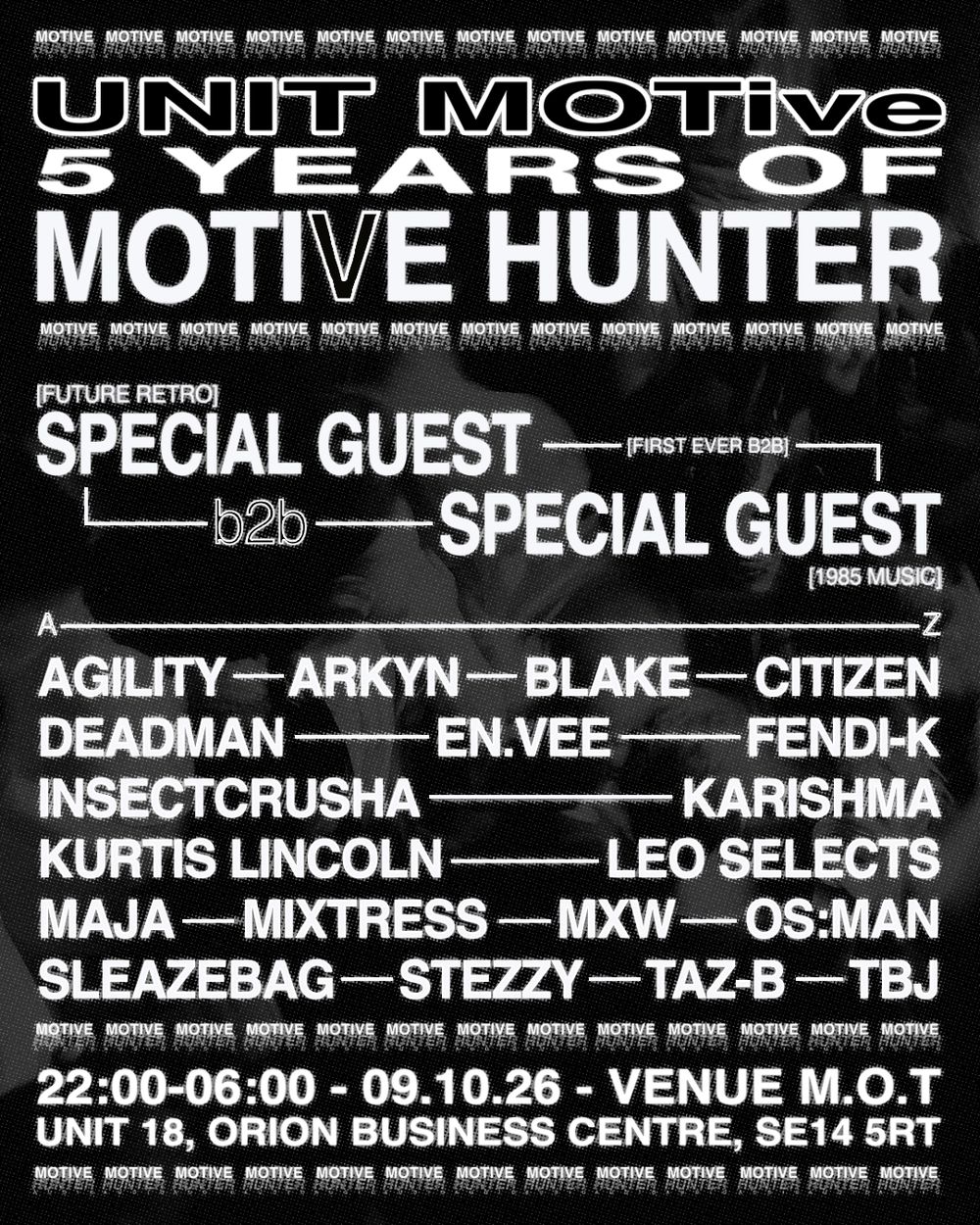 Flyer for UNIT MOTive: 5 Years of Motive Hunter - Special Guest B2B: First Time Ever