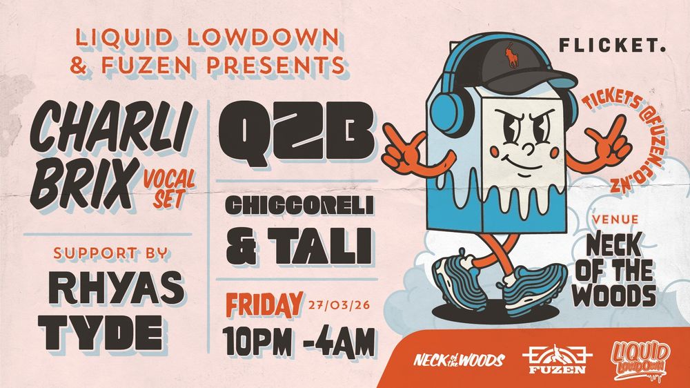 Flyer for Liquid Lowdown & Fuzen presents: Charli Brix & QZB
