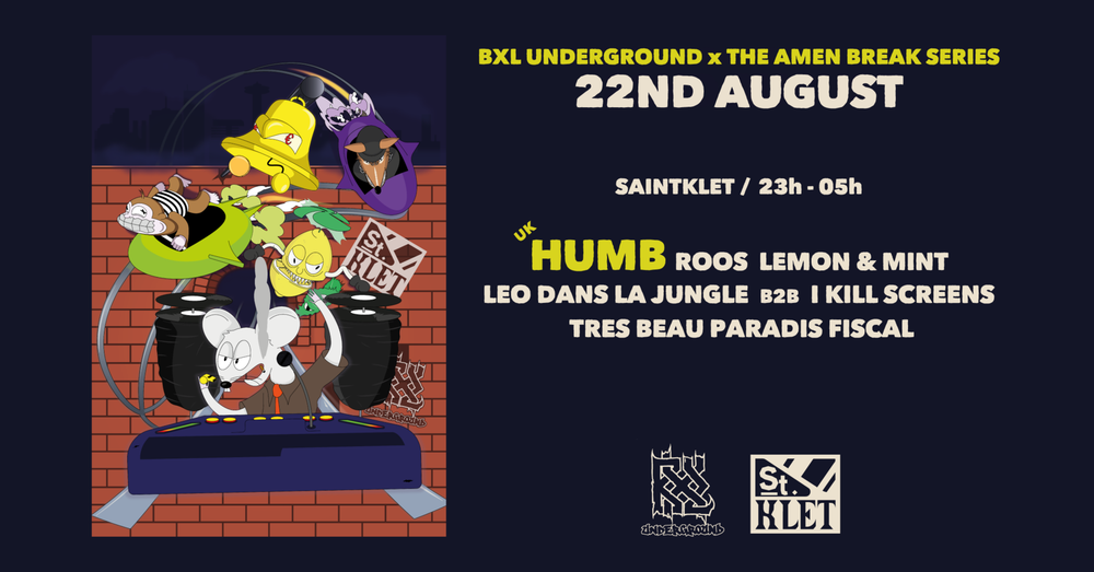 Flyer for BXL Underground X THE AMEN BREAK SERIES with HUMB