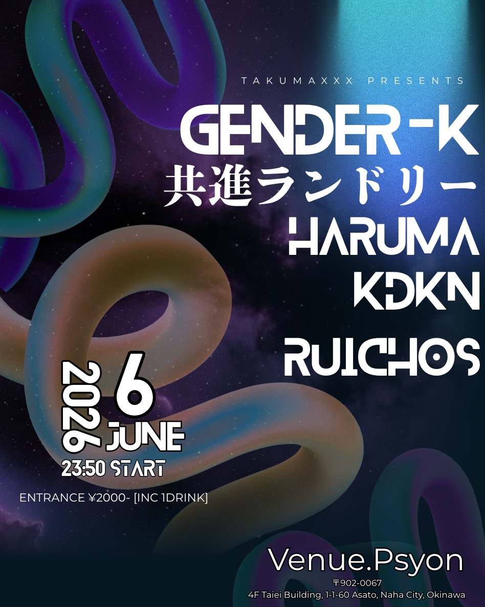 Flyer for TAKUMAXXX PRESENTS