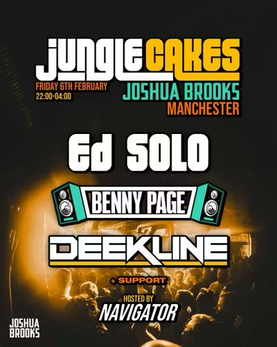 Flyer for Jungle Cakes: Ed Solo, Deekline and Benny Page | Manchester