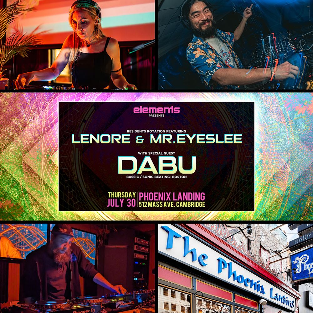 Flyer for elements - Dabu (Sonic Beating - Bassic), Lenore, & Mr EyesLee - 19