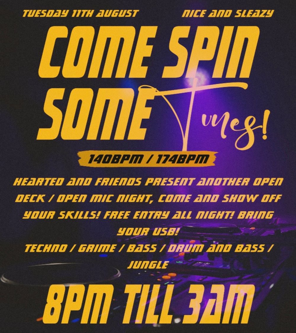 Flyer for COME SPIN SOME TUNES! - 140/174BPM