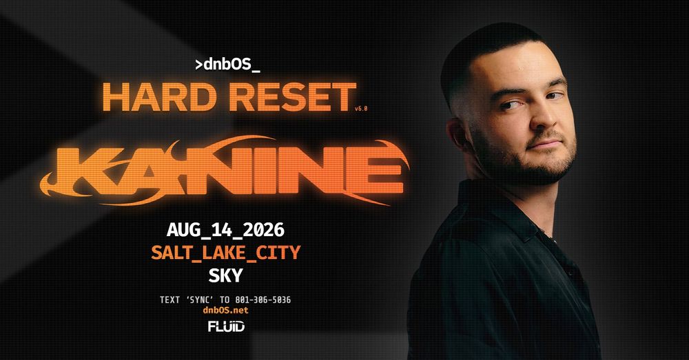 Flyer for dnbOS: Hard Reset | Kanine