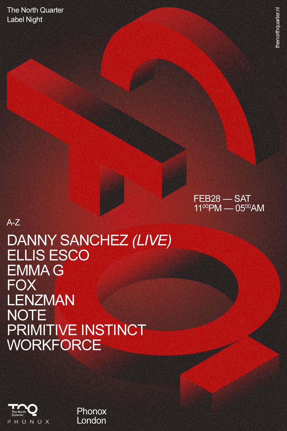 Flyer for The North Quarter: Lenzman, Workforce, Danny Sanchez (Live), Fox, Note, Primitive Instinct