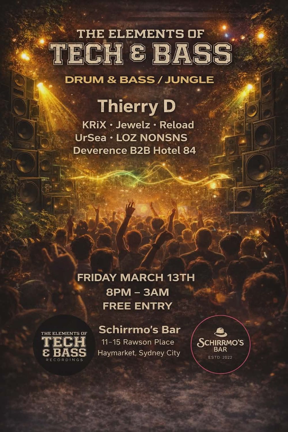 Flyer for FREE ENTRY - THE ELEMENTS OF TECH & BASS