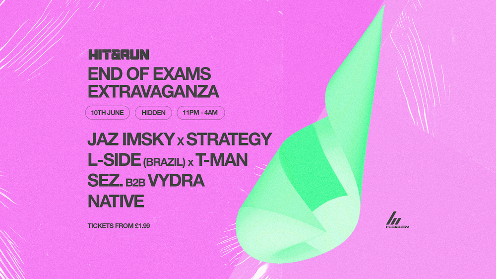 Flyer for Hit & Run: END OF EXAMS EXTRAVAGANZA