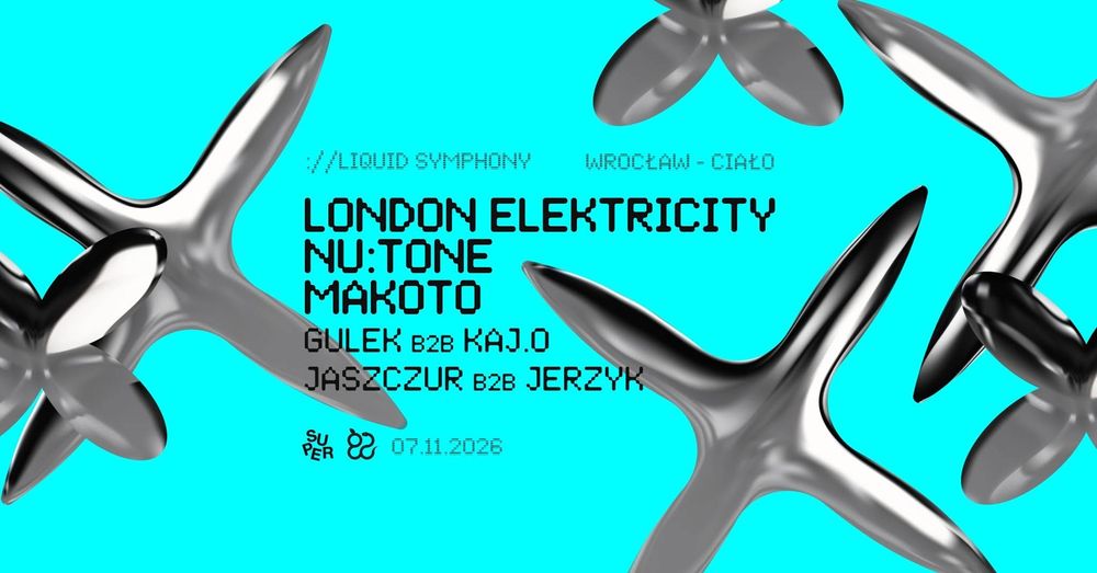 Flyer for Liquid Symphony: London Elektricity, Nu:Tone & Makoto
