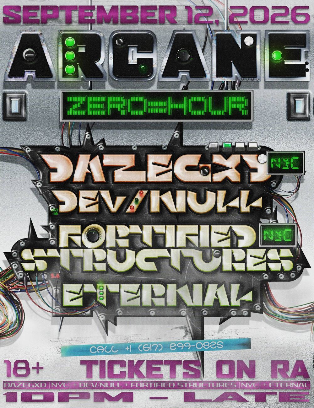 Flyer for Arcane presents: ZERO HOUR - Dazegxd, Dev/Null, Fortified Structures, Eternal