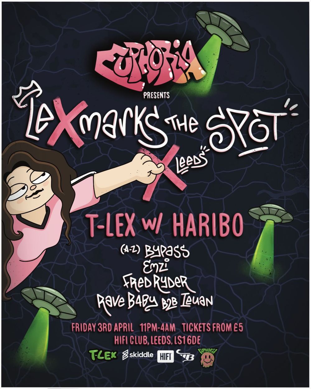 Flyer for Euphoria Presents: Lex Marks The Spot