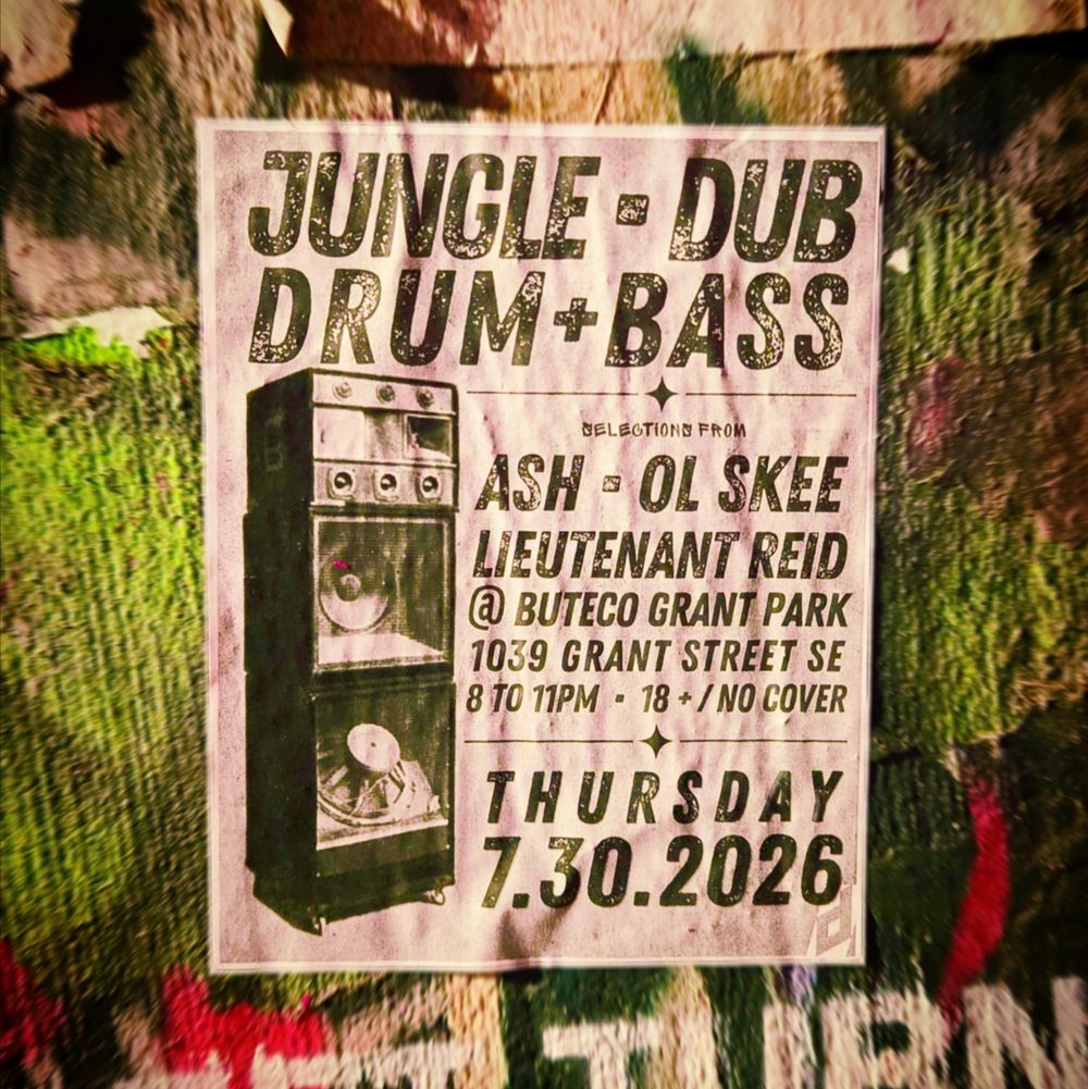 Flyer for Breakbeat Social with ASH, LT. REID, and OL SKEE