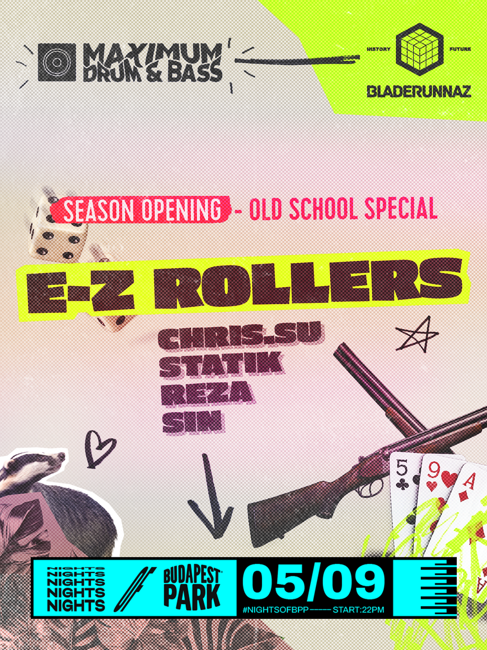 Flyer for Maximum Drum and Bass w/E-Z Rollers (UK), Chris.SU, Statik, Reza, Sin ⏾ Nights of Budapest Park