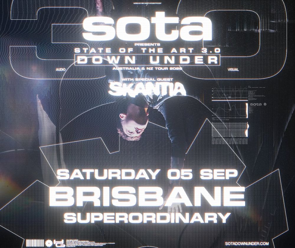 Flyer for SOTA presents: State Of The Art 3.0 (Brisbane)