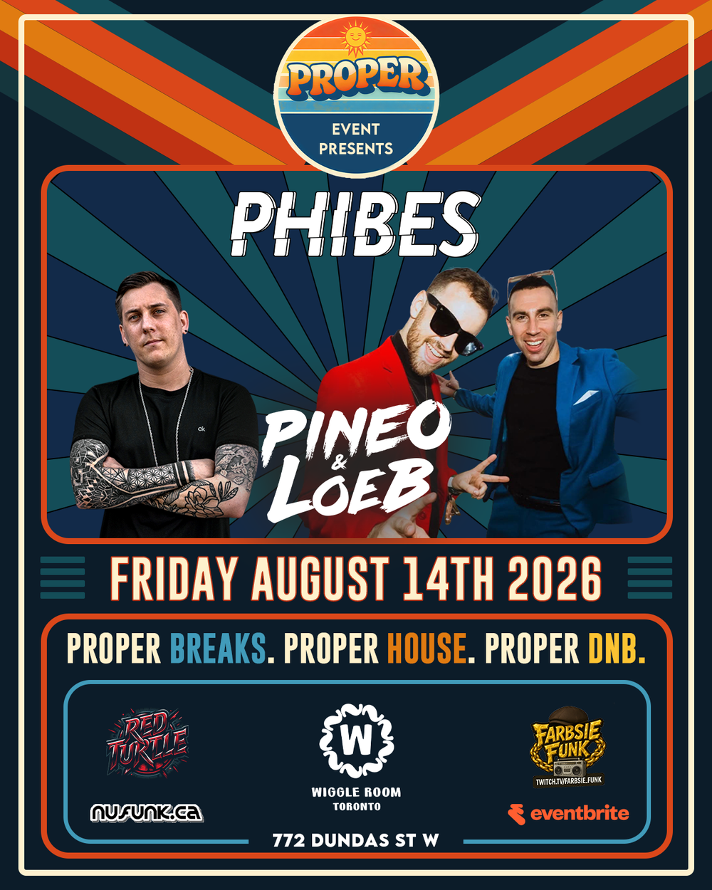 Flyer for Proper Party ft PHIBES (UK) and PINEO & LOEB (CAN)