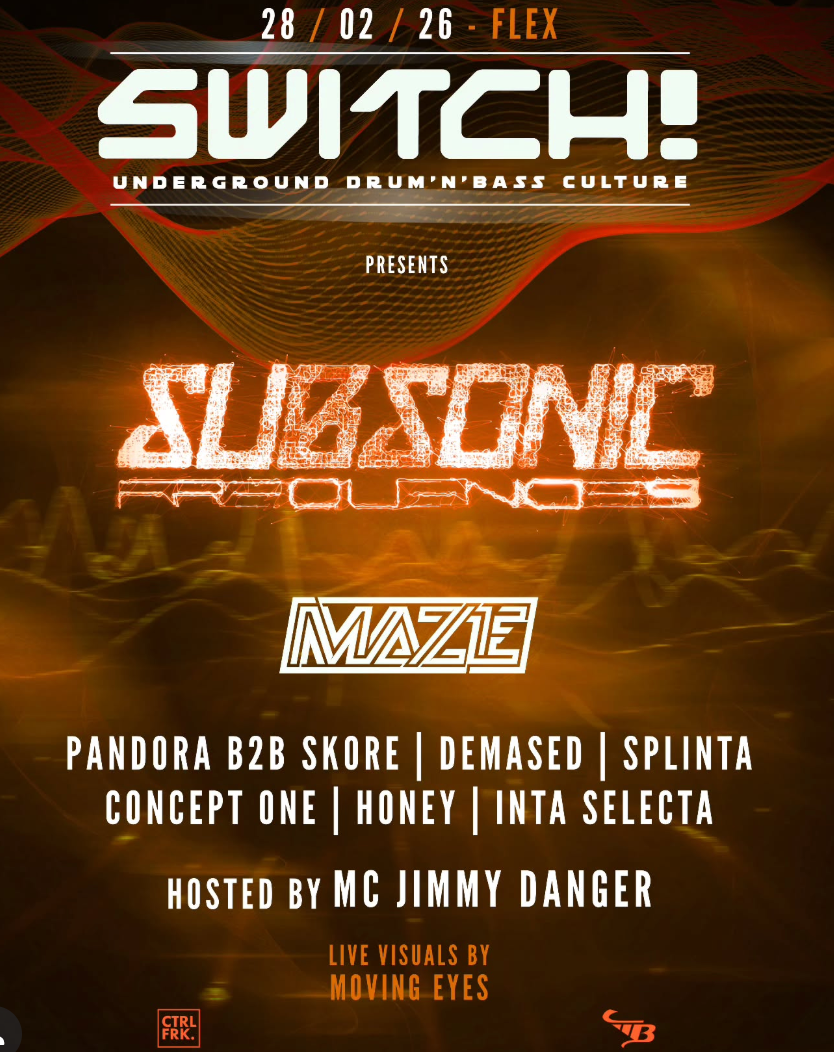 Flyer for Switch presents. Subsonic Frequencies x MAZE