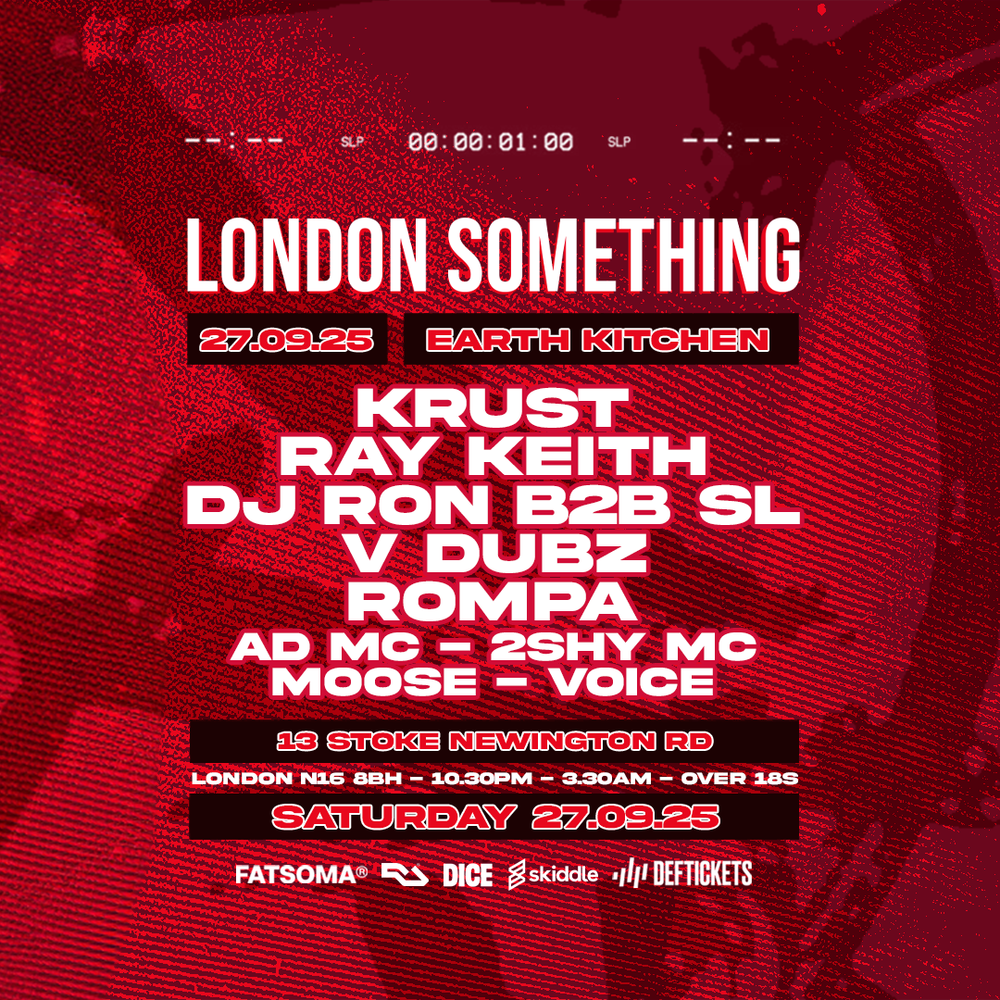 Flyer for London Something: Krust, Ray Keith, AD MC