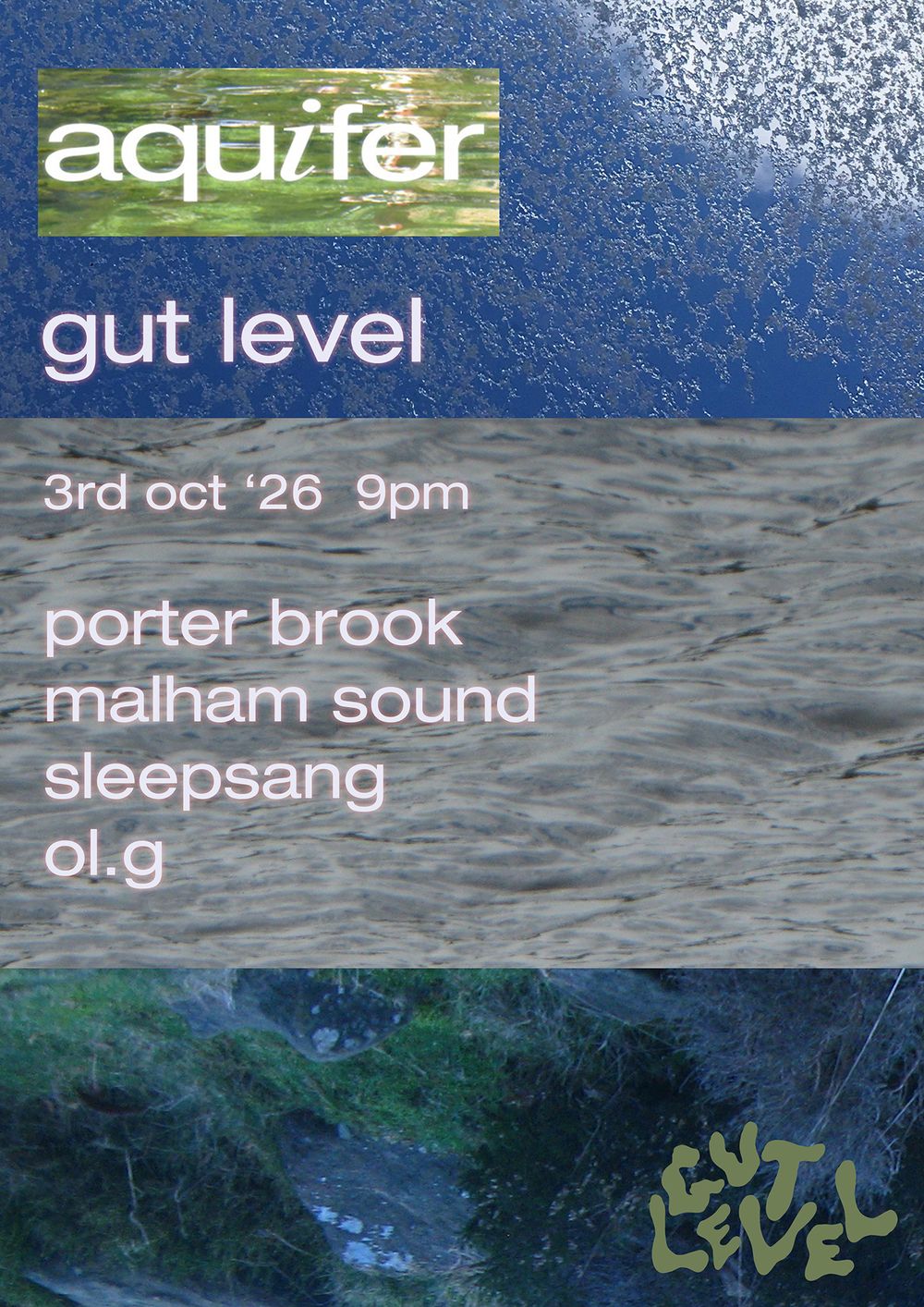 Flyer for Aquifer: Porter Brook, Malham Sound, sleepsang, Ol.G