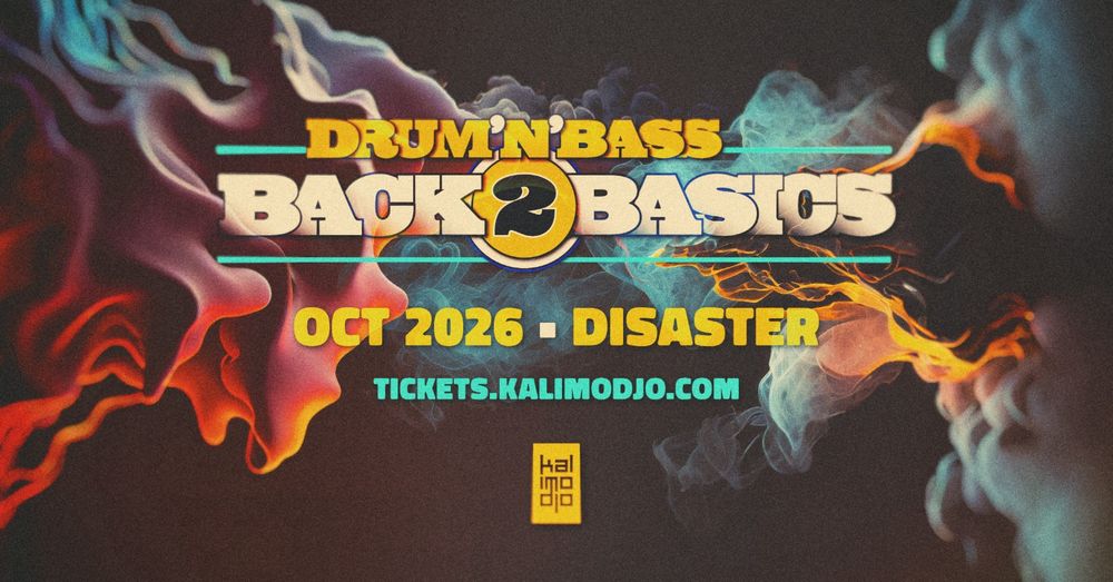 Flyer for KALIMODJO BACK2BASICS DRUMNBASS