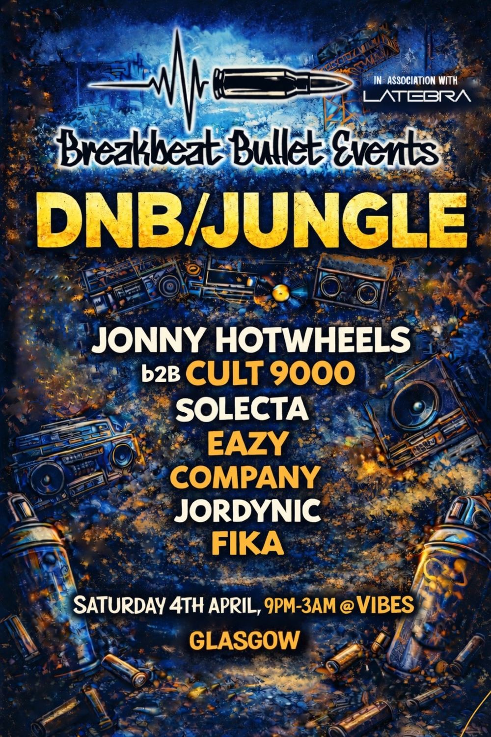 Flyer for DNB/JUNGLE - Breakbeat Bullet Events X LATEBRA