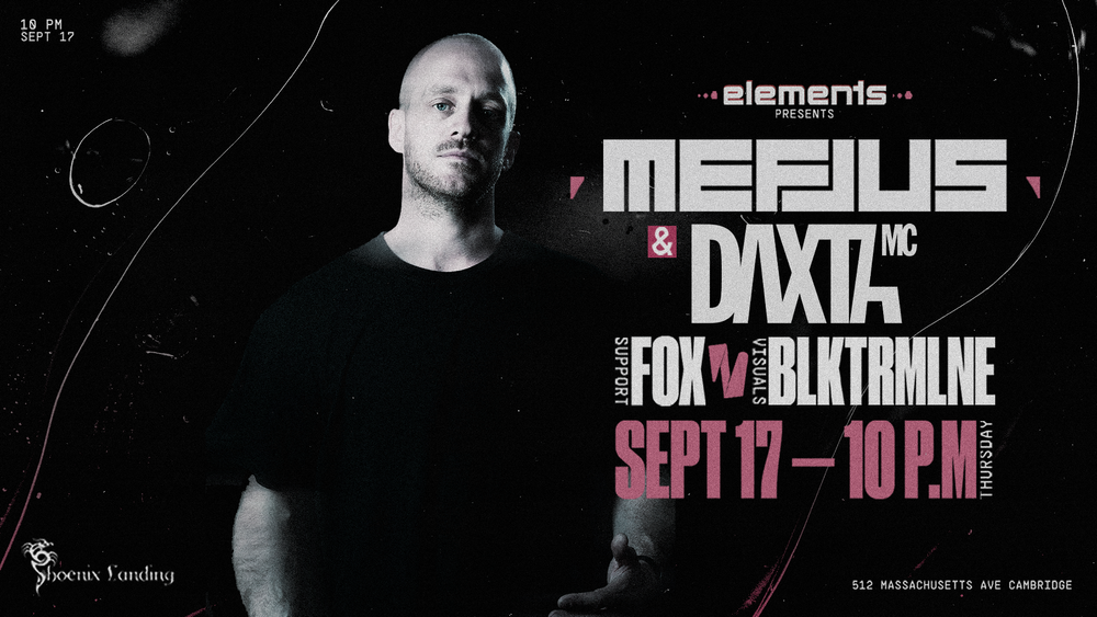 Flyer for elements - Mefjus & Daxta MC (MODUS Recordings - Austria) - Boston debut