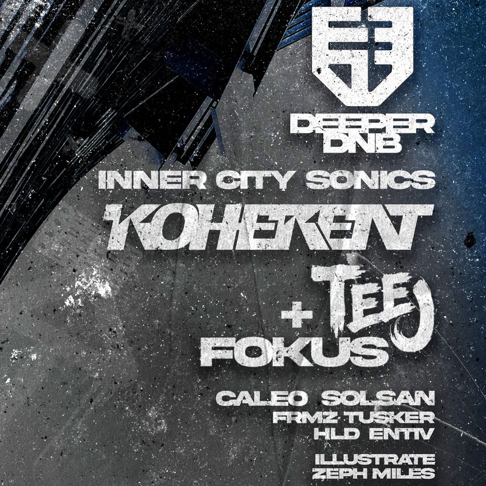 Flyer for Deeper DNB: Inner City Sonics / Koherent, Teej & Fokus