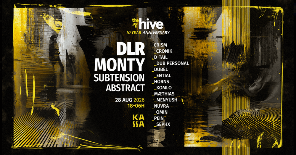 Flyer for The Hive Budapest 10th Anniversary with DLR - Monty - Subtension - Abstract
