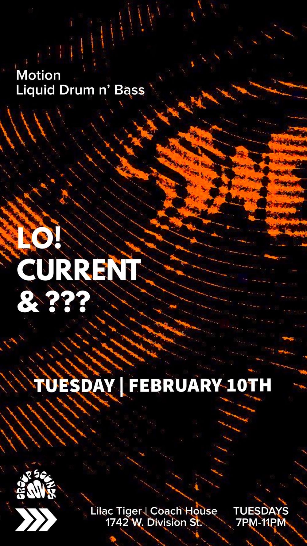 Flyer for MOTION / Weekly liquid DNB with LO! / Current / Secret Guest