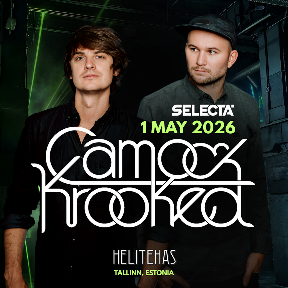 Flyer for Selecta: Camo & Krooked at Tallinn