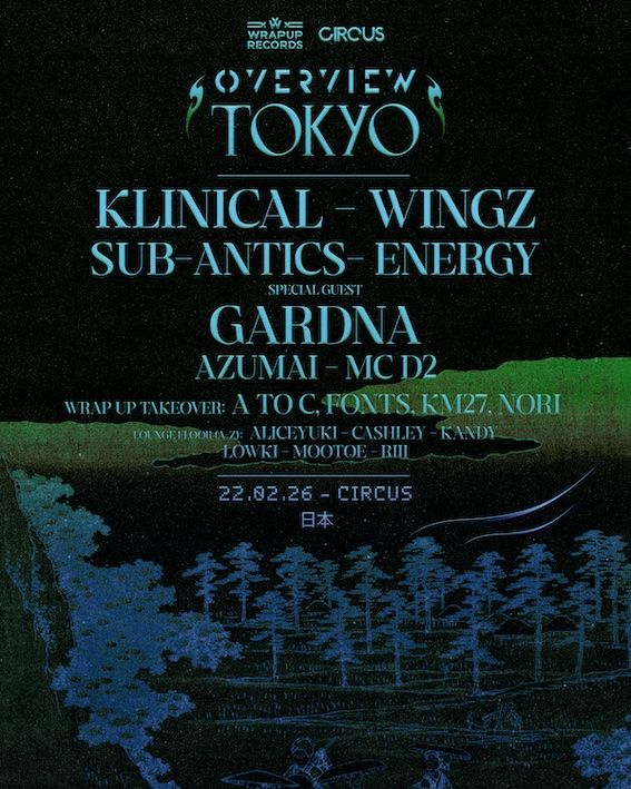 Flyer for Overview Music Tokyo: Klinical, Wingz, Gardna & More