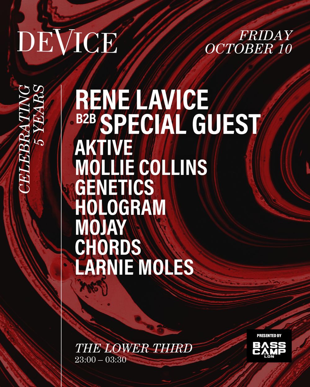 Flyer for 5 Years of Device Records feat. Rene LaVice, AKTIVE, Mollie Collins