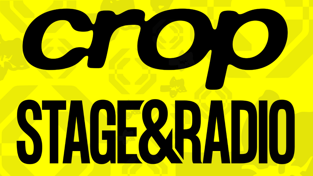 Flyer for STAGE & RADIO x CROP