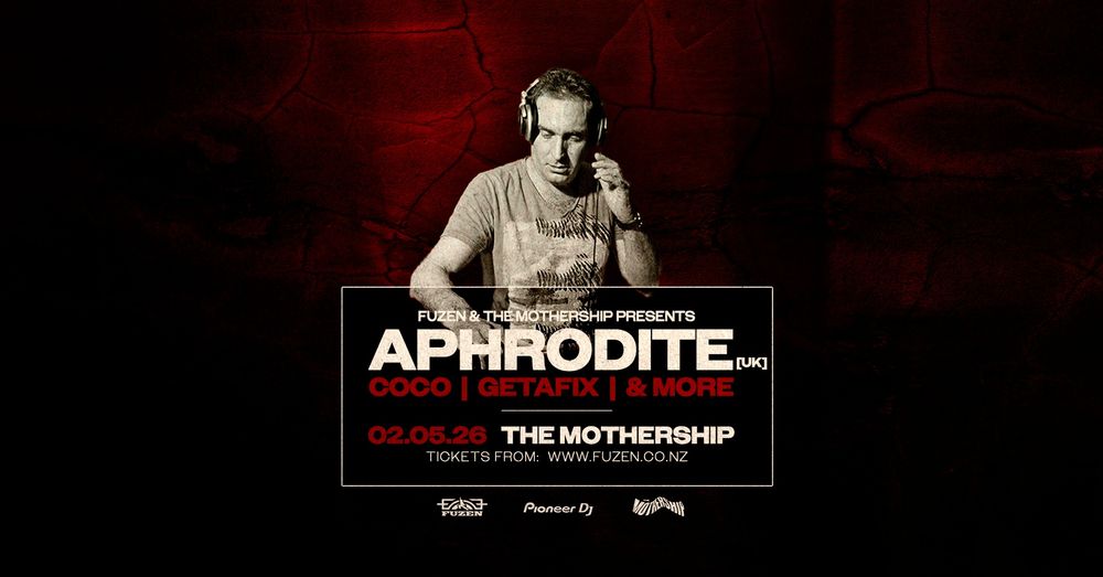 Flyer for Fuzen & The Mothership presents: Aphrodite
