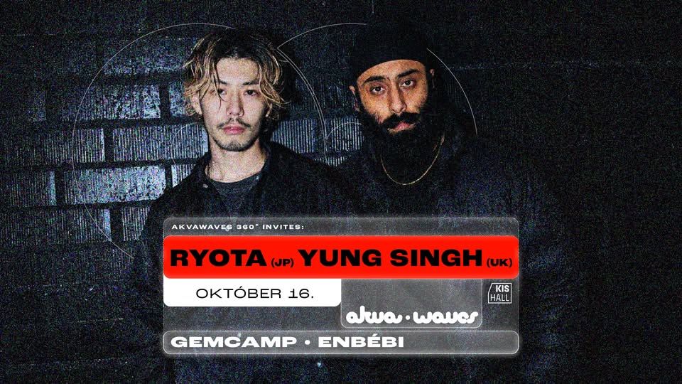 Flyer for AkvaWaves 360 invites: Ryota, Yung Singh