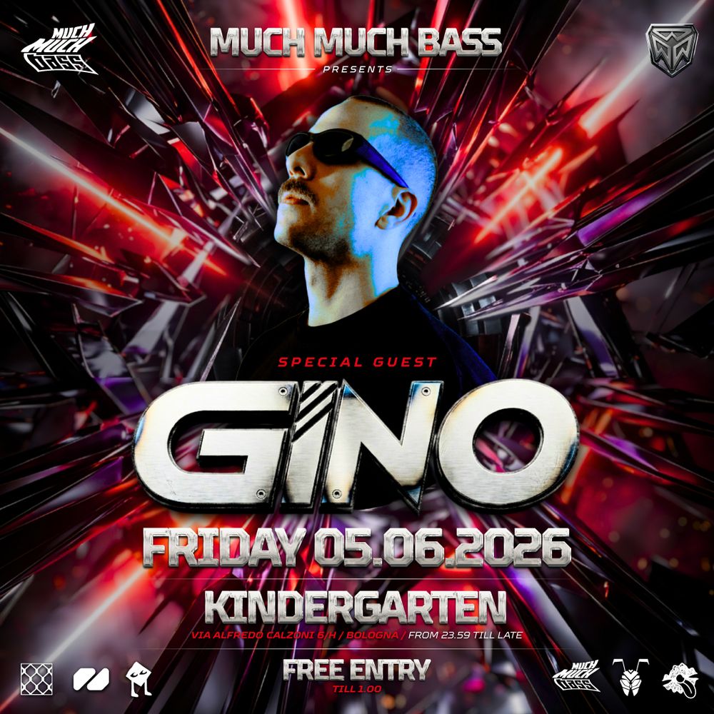 Flyer for Much Much Bass pres. GINO