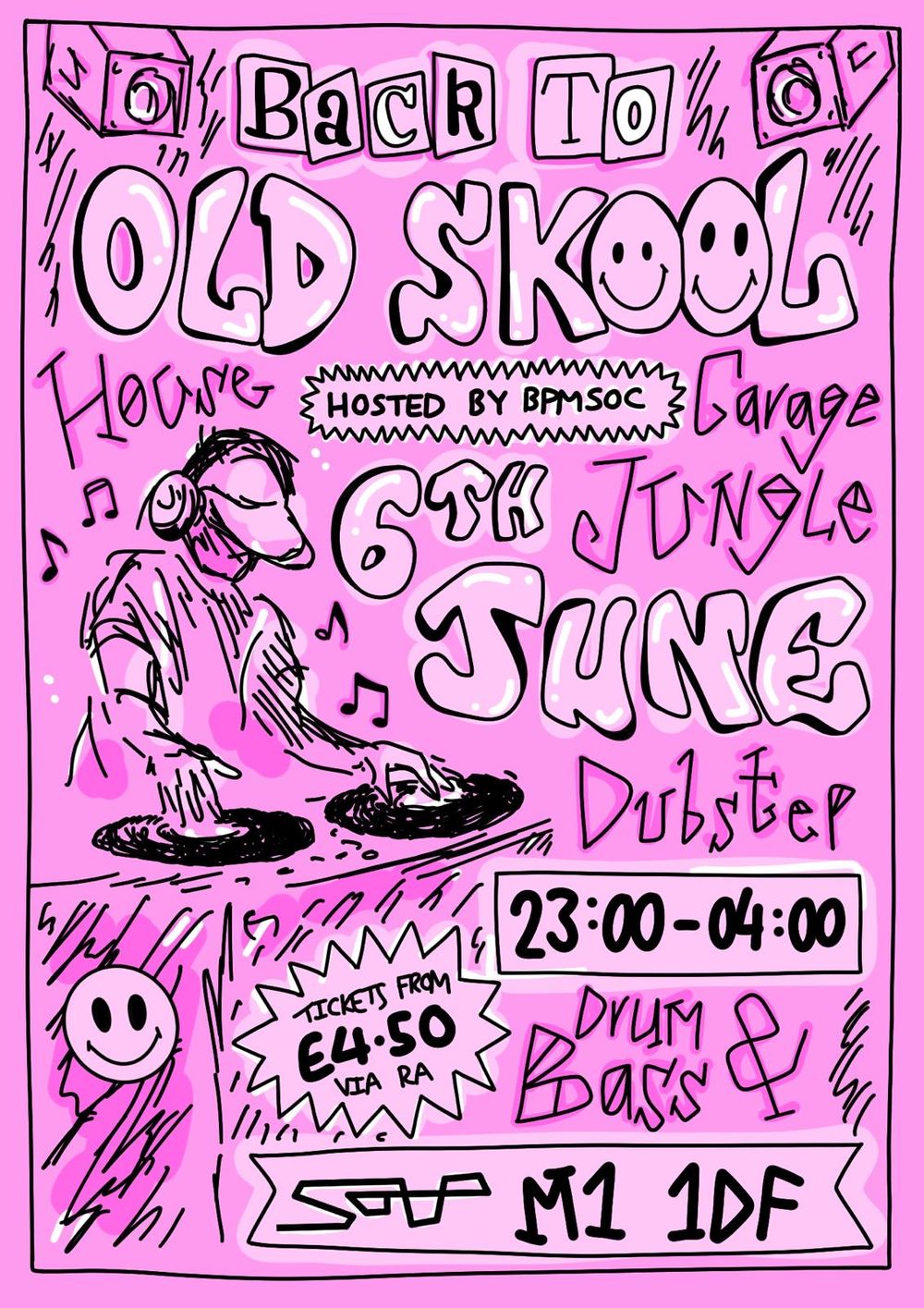 Flyer for BPMsoc presents: back to old skool